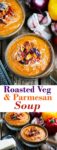 Cheesy Roasted vegetable soup - Oven cooking the veg until slightly charred adds lots of extra flavour to this comforting soup.