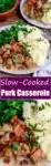 Creamy Slow Cooked Pork Casserole - perfect comfort food! A great make-ahead meal when you're cooking for a crowd, gluten free too!