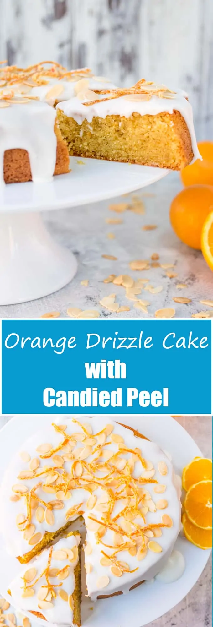 Orange Drizzle Cake with Candied Orange Peel - A simple bake that everyone loves! Gluten free too!