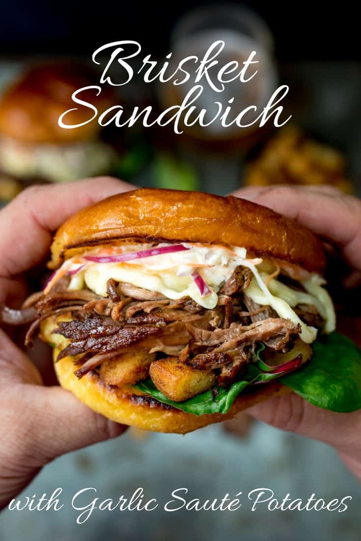 This Brisket Sandwich with garlic sauté potatoes and homemade coleslaw is proper man-food - perfect for Father's day!