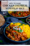 Chicken Jalfrezi with pilau rice in a blue bowl Text overlay on the image.