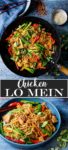 Collage of two photos of Chicken lo mein.  Top image in a wok, bottom image in a blue bowl