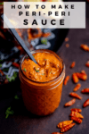 Peri peri sauce in a jar with text overlay