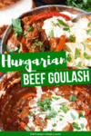 Two image collage of beef goulash with sour cream