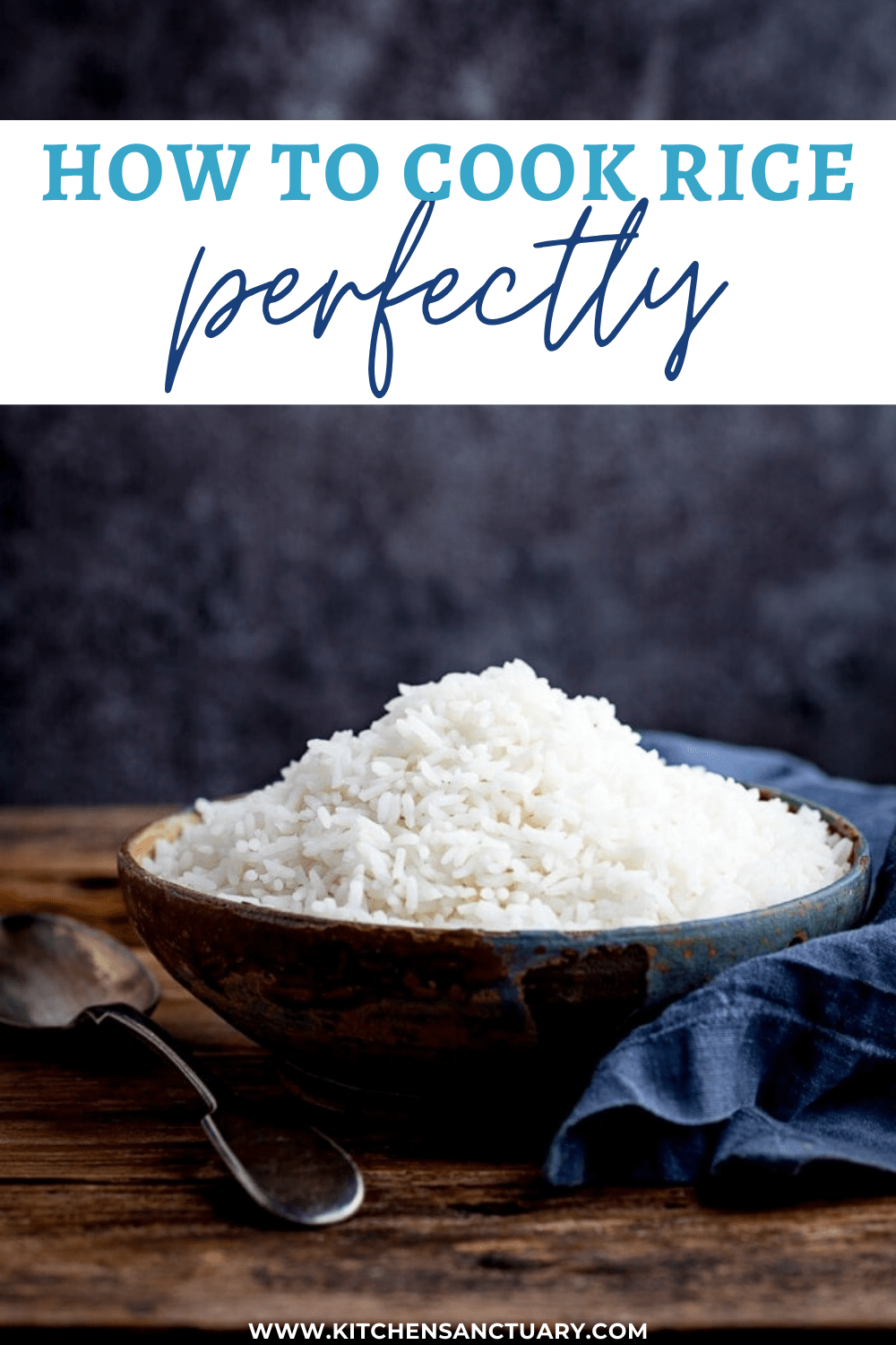 How to Cook Rice Perfectly Nicky's Kitchen Sanctuary