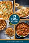 A collage of four pasta dishes, including baked pasta with cheese, creamy pasta, and pasta with tomato sauce, with a central circle labelled 21 Pasta Recipes.