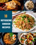 Tall Collage image of five dishes that use rotisserie chicken, including chicken fried rice, chicken a la king, chicken and bacon hand pies, chicken ramen and chicken gyros. Text box on the collage reads: 18 Rotisserie Chicken Recipes.